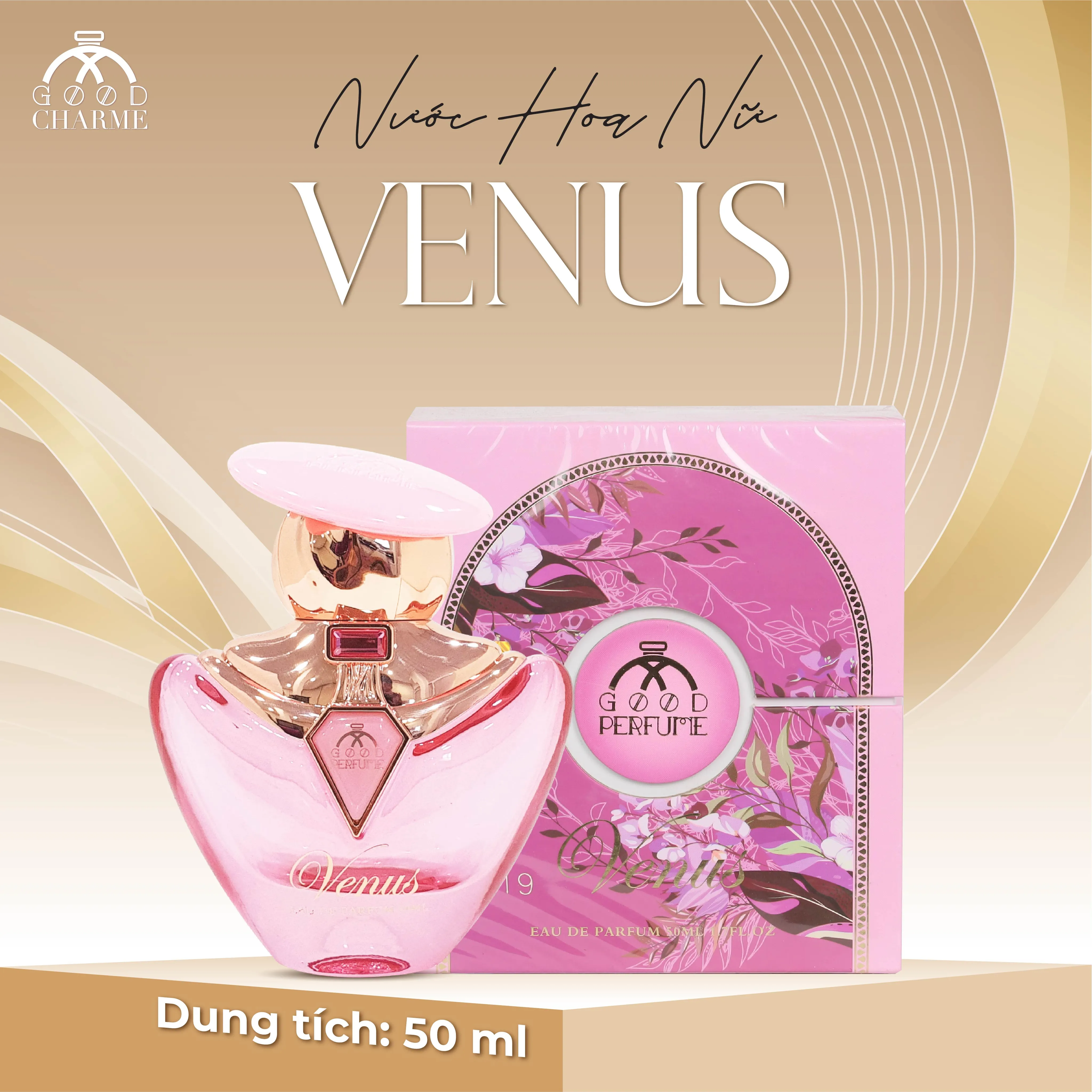 NƯỚC HOA NỮ GOOD CHARME VENUS 50ML QUÝ TỘC SANG TRỌNG 